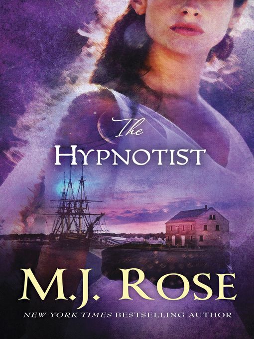 Title details for The Hypnotist by M. J. Rose - Wait list